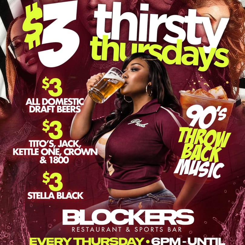 A woman in a maroon jacket sips beer, advertising Blockers' "Thirsty Thursdays" drink specials.