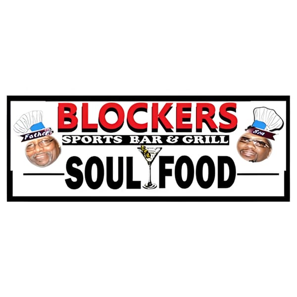 Blockers Soul Food Restaurant & Sports Bar logo with two chef heads and a martini glass.